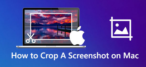 How to Crop and Edit a Screenshot on Mac