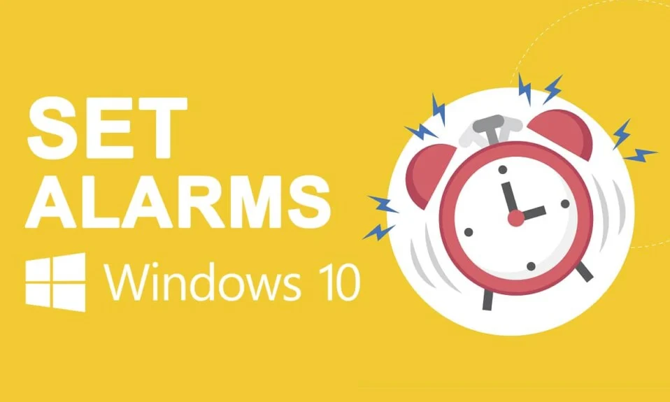 How To Use Alarms In Windows 10